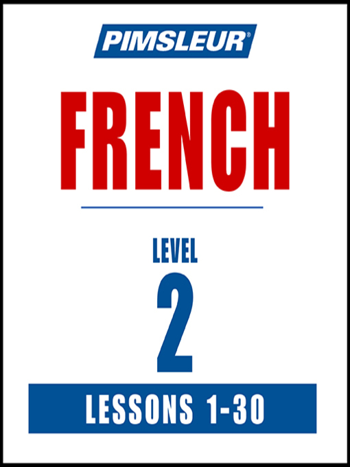 Title details for Pimsleur French Level 2 by Pimsleur - Wait list